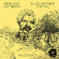 Lee McDonald: We've Only Just Begun - 7-INCH SINGLE
