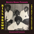 Bill Brown & the Soul Injection: T.B.A. - VINYL