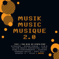 Various Artists: Musik Music Musique 2.0 The Rise Of Synth Pop / Various - COMPACT DISCS