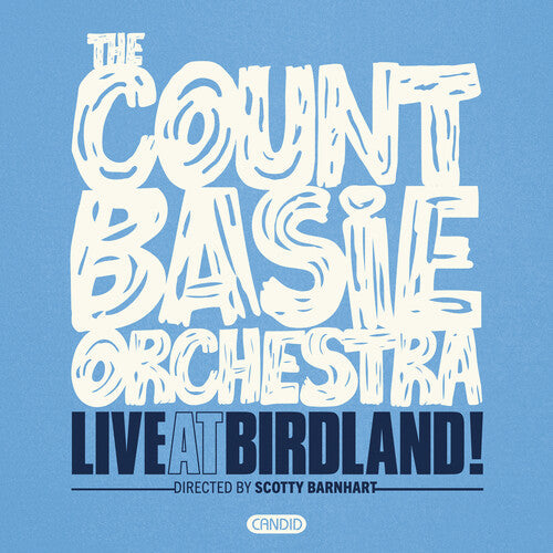 The Count Basie Orchestra: Live At Birdland - CD