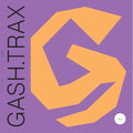 Gash Collective: Gash Trax 1 [ Vinyl ]