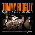 Tommy Ridgely: Rhythm & Blues In New Orleans - Selected Singles As & Bs 1949-1962 - COMPACT DISCS