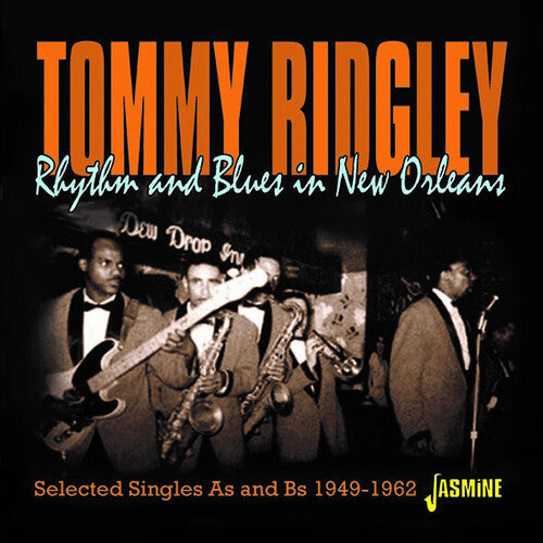 Tommy Ridgely: Rhythm & Blues In New Orleans - Selected Singles As & Bs 1949-1962 - COMPACT DISCS