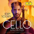 Kian Soltani: Cello Unlimited - COMPACT DISCS