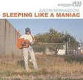 Justin Bernasconi: Sleeping Like A Maniac { CD }