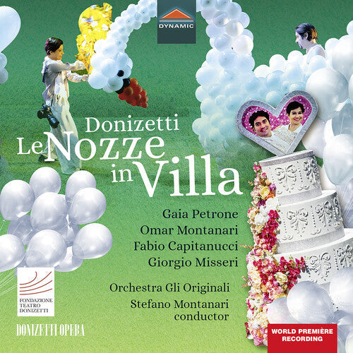 Orchestra Gli Originali Coro Donizetti Opera Montanari: Le Nozze in Villa - COMPACT DISCS