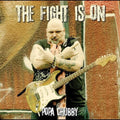 Popa Chubby: The Fight Is On - COMPACT DISCS