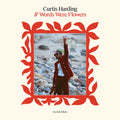 Curtis Harding - If Words Were Flowers - LP [ Record ]