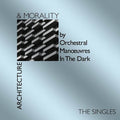 Omd ( Orchestral Manoeuvres in the Dark ): Architecture & Morality - The Singles - COMPACT DISCS