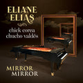 Eliane Elias: Mirror Mirror - VINYL