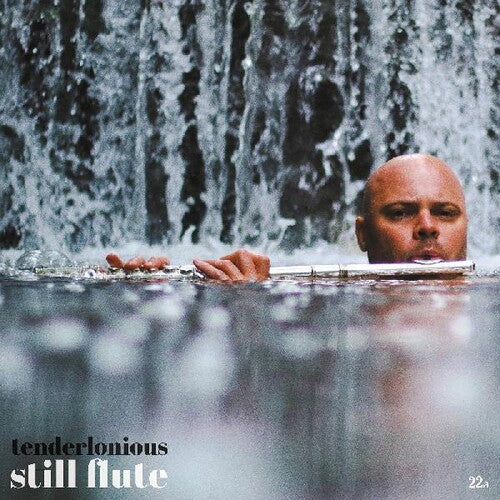 Tenderlonious: Still Flute [ Vinyl ]