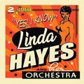 Linda Hayes: Yes! I Know - COMPACT DISCS