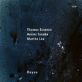 Tanaka, Ayumi / Lea, Marthe / Thomas: Bayou - VINYL