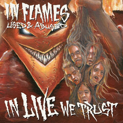 In Flames: Used & Abused (In Live We Trust) - CD