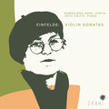 Einfelde / Geka, Magdalena / Calite, Iveta: Einfelde: Violin Sonatas - COMPACT DISCS