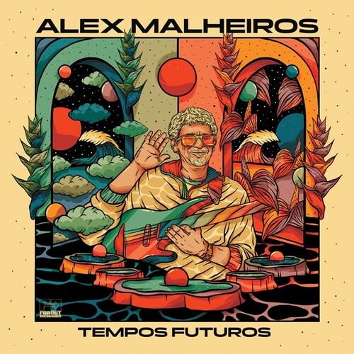 Alex Malheiros: Tempos Futuros - VINYL