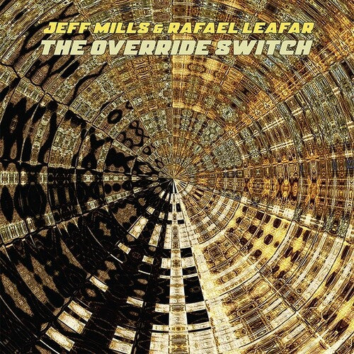 Mills, Jeff / Leafar, Rafael: Override Switch [ Vinyl ]