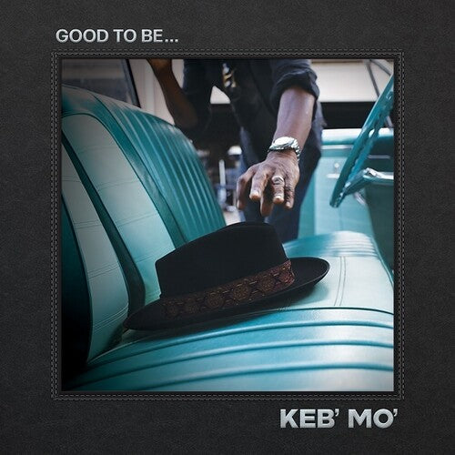 Keb' Mo': Good To Be... { CD }