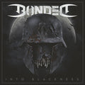 Bonded: Into Blackness - CD