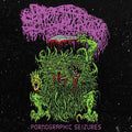 Sanguisugabogg: Pornographic Seizures - EP (Re-issue 2021) (incl. Poster) - VINYL