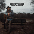 Tyler Tisdale: If It's All The Same To You - COMPACT DISCS