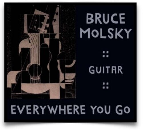 Bruce Molsky: Everywhere You Go { CD }