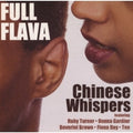 Full Flava: Chinese Whispers (2021 Remastering) - CD