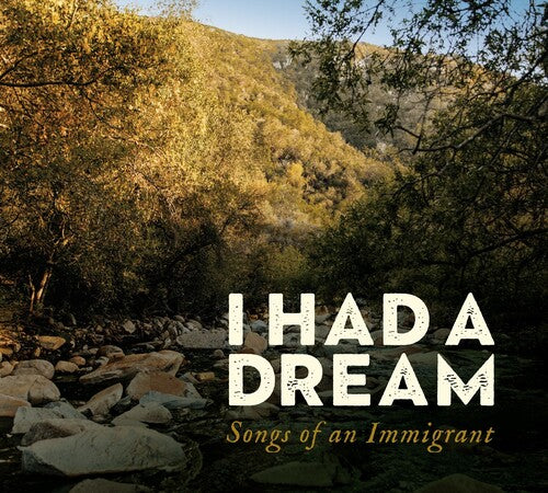 Weber, Ruth & Lopez-Yanez, Emilia: I Had A Dream: Songs Of An Immigrant { CD }