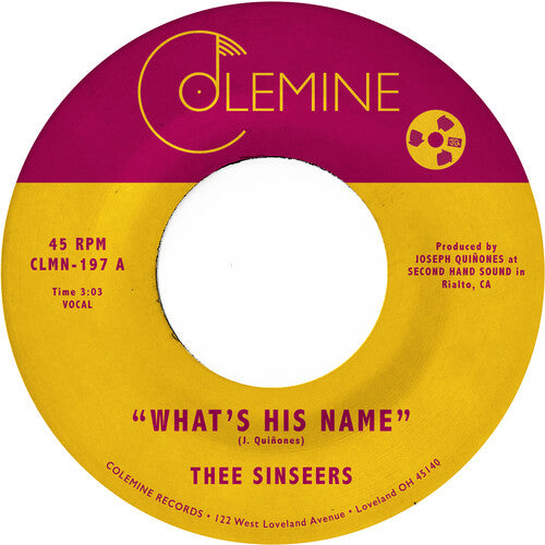 Thee Sinseers: What's His Name - 7-INCH SINGLE