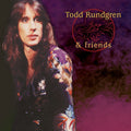 Todd Rundgren: Todd Rundgren & Friends - VINYL