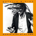 Natalia M. King: Woman Mind Of My Own - COMPACT DISCS