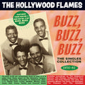 Hollywood Flames: Buzz Buzz Buzz: The Singles Collection 1950-62 - CD