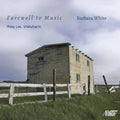 White: Farewell to Music - COMPACT DISCS