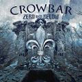 Crowbar - Zero And Below - LP [ Record ]