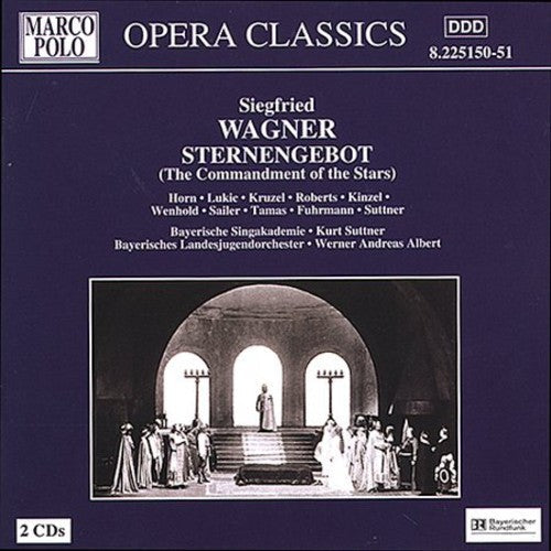 Wagner, S. / Kruzel / Roberts / Horn / Albert: Sternengbot-Comp Opera { CD }