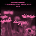 Halle: Johannes Brahms: Symphony No. 3 in F Major, Op. 90 - COMPACT DISCS
