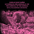 Royal Philharmonic Orchestra: Camille Saint-Saens: Le Carnaval des Animaux, R. 125 - COMPACT DISCS