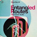 Pye Corner Audio: Entangled Routes - COMPACT DISCS