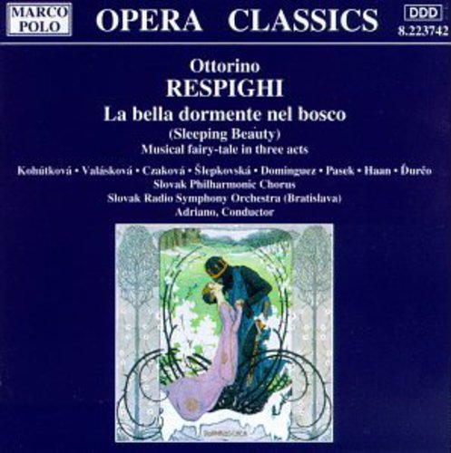 O. Respighi: La Bella Dormente Nel Bosco { CD }