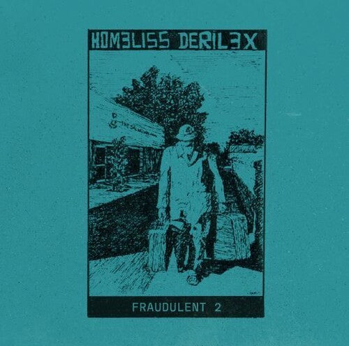 Homeliss Derilex: Fraudulent 2 { CD }