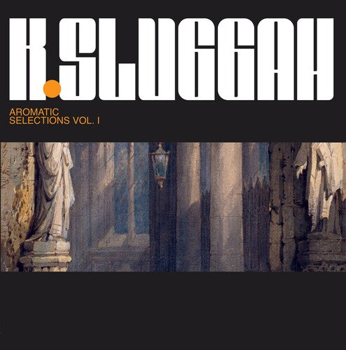 K-Sluggah: Aromatic Selection { CD }