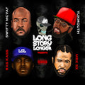 Long Story Longer: Long Story Longer (feat. Ras Kass Yukmouth Swift { CD }