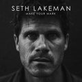 Seth Lakmeman: Make Your Mark { CD }