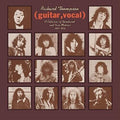 Richard Thompson - A Collection Of Unreleased And Rare Material 1967-1976 - LP [ Record ]