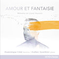 Daunais / Cote / Desmeules: Amour Et Fantaisie - COMPACT DISCS