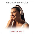 Cecilia Bartoli: Unreleased - COMPACT DISCS