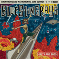 Blue Stingrays: Grits & Eggs / Dawn Patrol - 7-INCH SINGLE