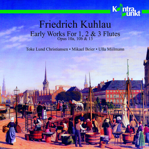 Kuhlau / Christiansen / Beier / Miilmann: Early Works for 1, 2 & 3 Flutes { CD }