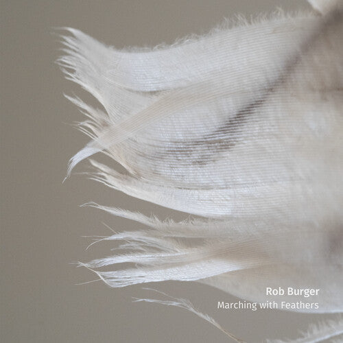 Rob Burger: Marching With Feathers [ Vinyl ]
