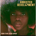 Arrested Development - For The Fkn Love - LP [ Record ]